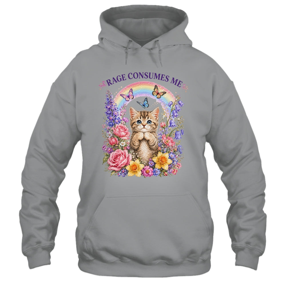 Cute Cat Rage Consumes Me Flower Funny Sarcastic Kitten Shirt & Tank Top | siriusteestore