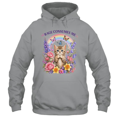 Cute Cat Rage Consumes Me Flower Funny Sarcastic Kitten Shirt & Tank Top | siriusteestore