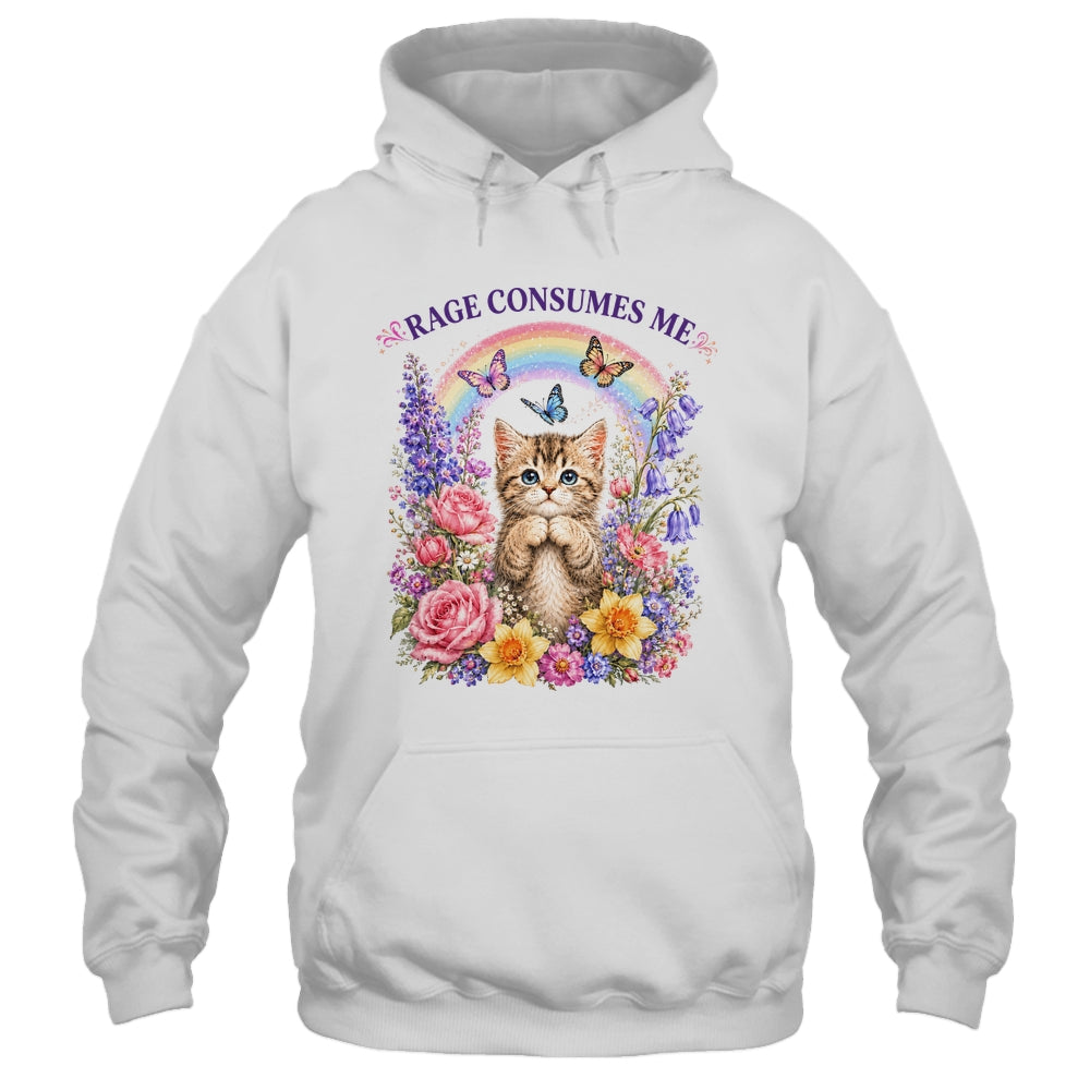 Cute Cat Rage Consumes Me Flower Funny Sarcastic Kitten Shirt & Tank Top | siriusteestore