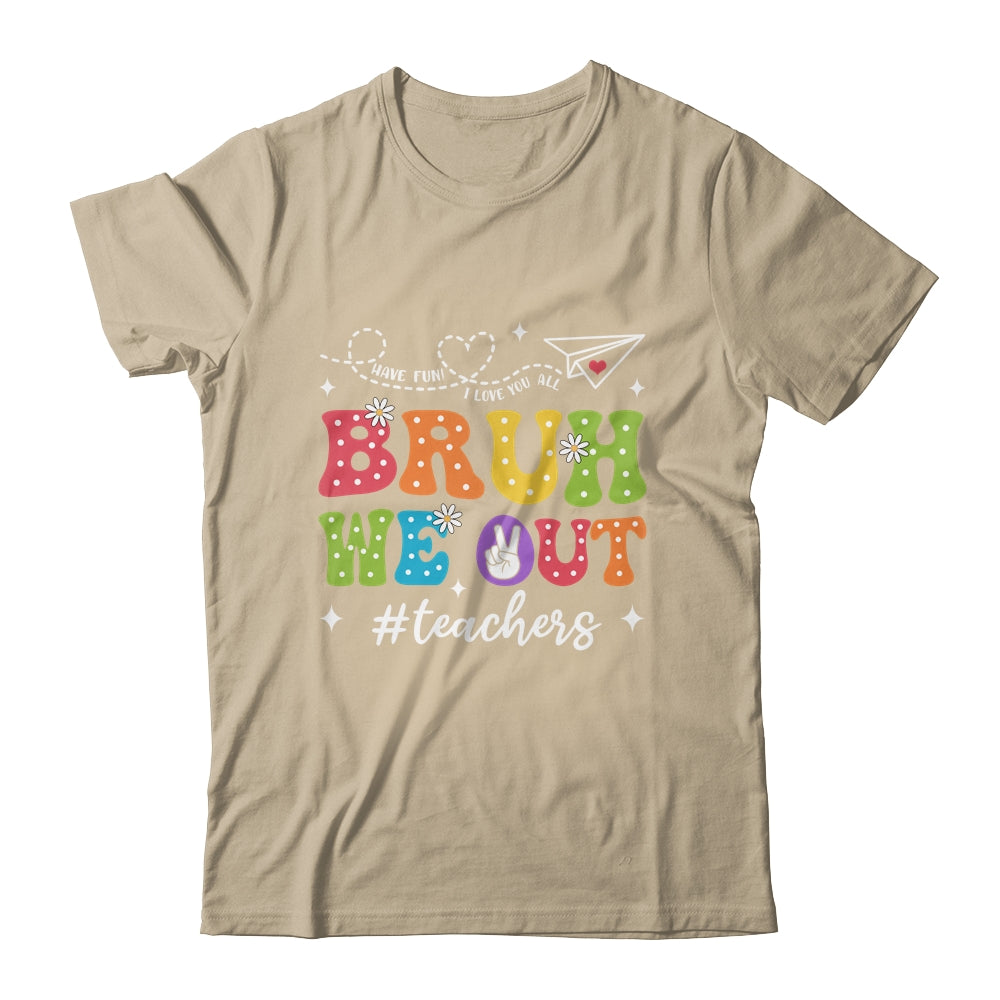 Cute End Of School Year Groovy Summer Bruh We Out Teacher Shirt & Tank Top | siriusteestore