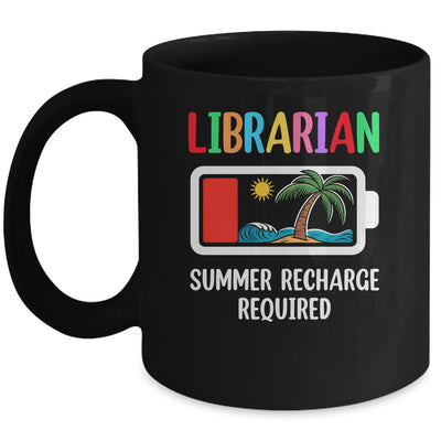 Cute Librarian Summer Recharge Required Last Day Of School Mug | siriusteestore