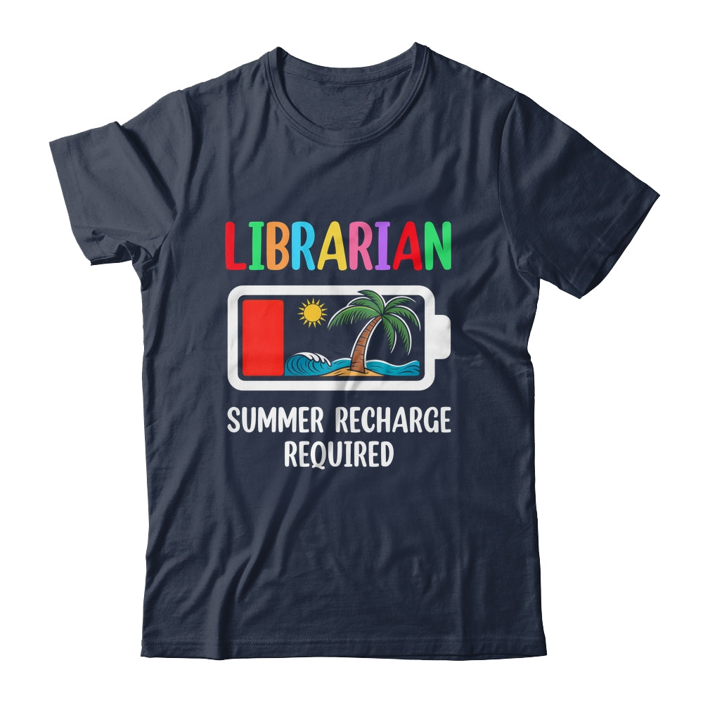 Cute Librarian Summer Recharge Required Last Day Of School Shirt & Tank Top | siriusteestore