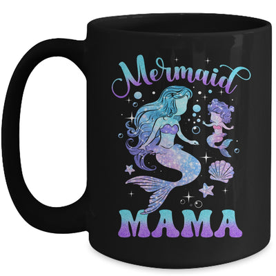 Cute Mermaid Mama Mermaid Mom Mommy Happy Mothers Day Women Mug | siriusteestore
