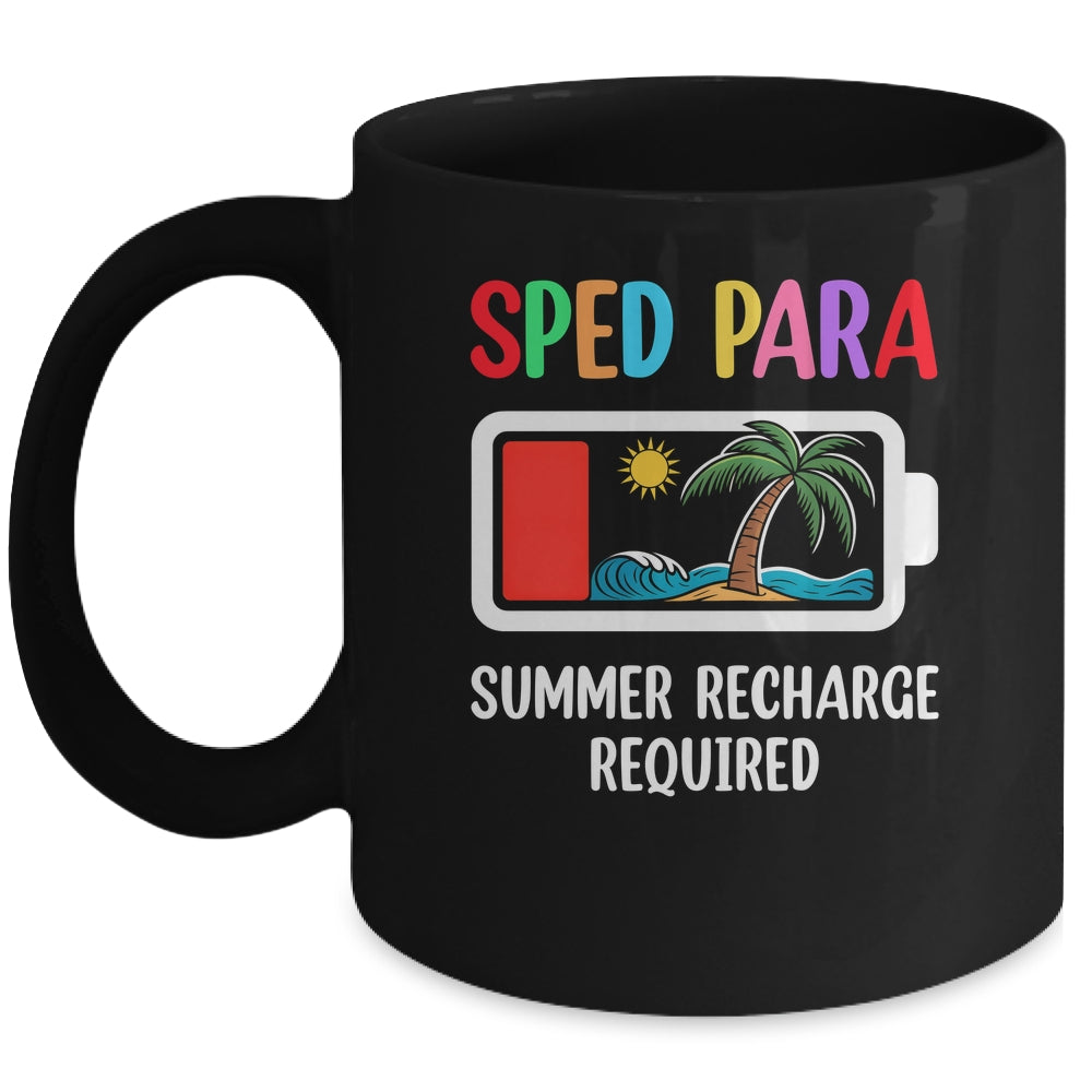 Cute Sped Para Summer Recharge Required Last Day Of School Mug | siriusteestore