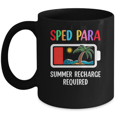 Cute Sped Para Summer Recharge Required Last Day Of School Mug | siriusteestore