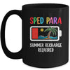 Cute Sped Para Summer Recharge Required Last Day Of School Mug | siriusteestore