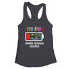 Cute Sped Para Summer Recharge Required Last Day Of School Shirt & Tank Top | siriusteestore