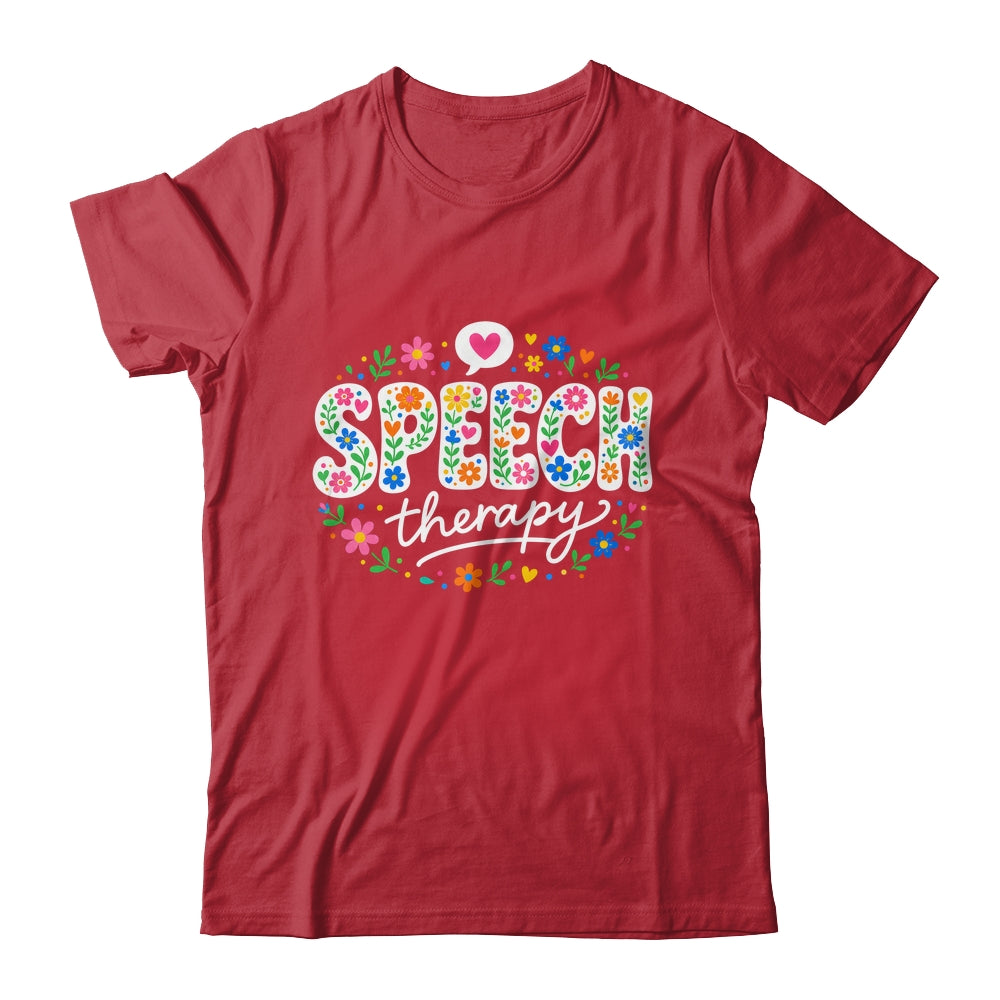 Cute Speech Therapy Speech Language Pathologist Slp Floral Shirt & Hoodie | siriusteestore