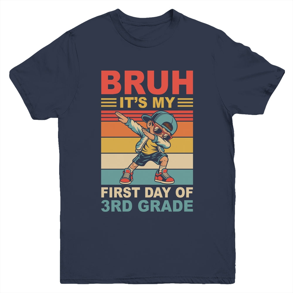 Dabbing Boy Bruh It's My First Day Of 3rd Grade Third Grade Youth Shirt | siriusteestore