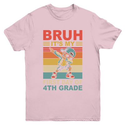 Dabbing Boy Bruh It's My First Day Of 4th Grade Fourth Grade Youth Shirt | siriusteestore