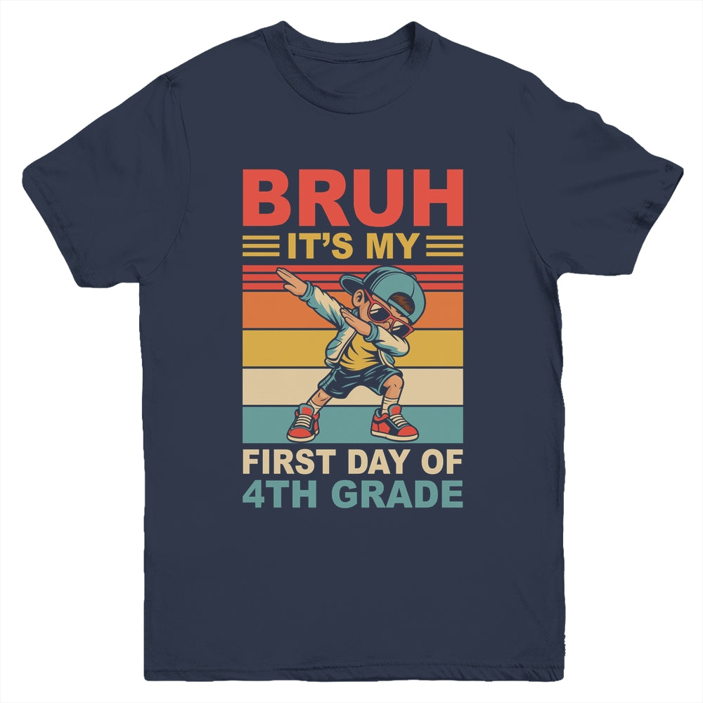 Dabbing Boy Bruh It's My First Day Of 4th Grade Fourth Grade Youth Shirt | siriusteestore