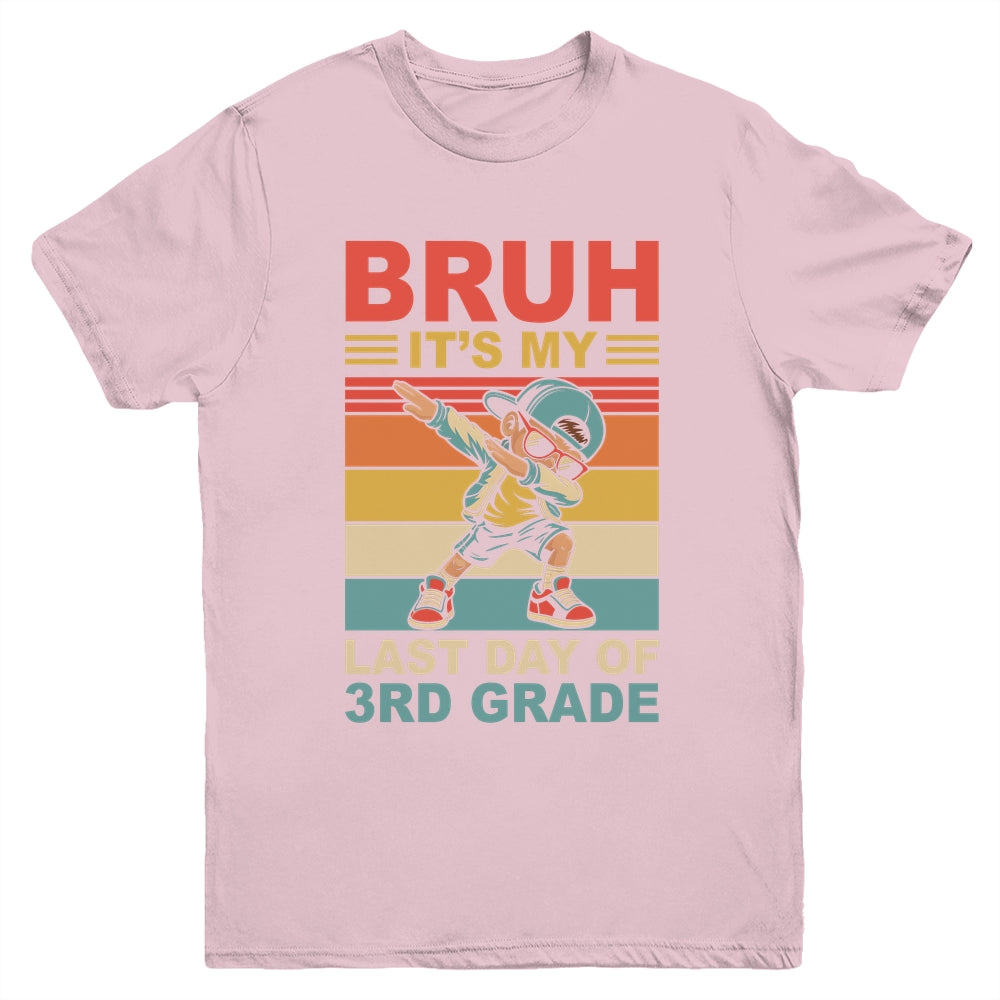 Dabbing Boy Bruh It's My Last Day Of 3rd Grade Third Grade Youth Shirt | siriusteestore