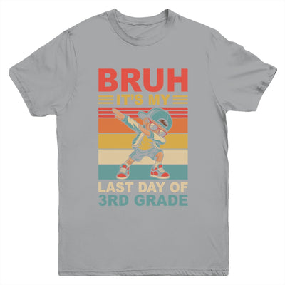 Dabbing Boy Bruh It's My Last Day Of 3rd Grade Third Grade Youth Shirt | siriusteestore