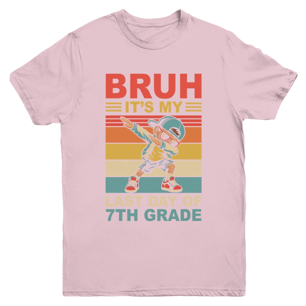 Dabbing Boy Bruh It's My Last Day Of 7th Grade Seventh Grade Youth Shirt | siriusteestore
