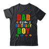 Dad Birthday Boy Master Builder Building Bricks Blocks Shirt & Hoodie | siriusteestore