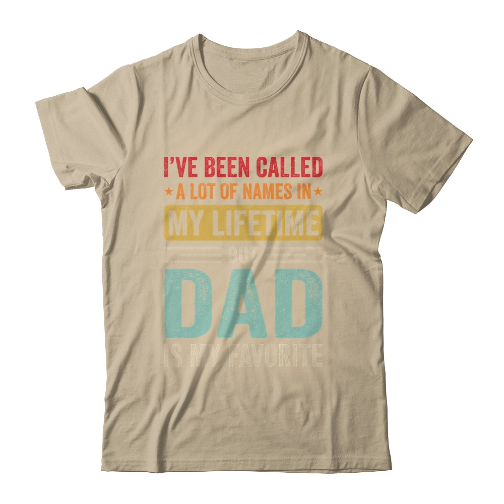 Dad Is My Favorite Name Funny Father's Day Dad Shirt & Hoodie | siriusteestore