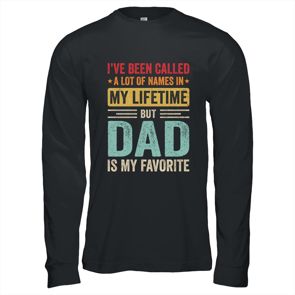 Dad Is My Favorite Name Funny Father's Day Dad Shirt & Hoodie | siriusteestore