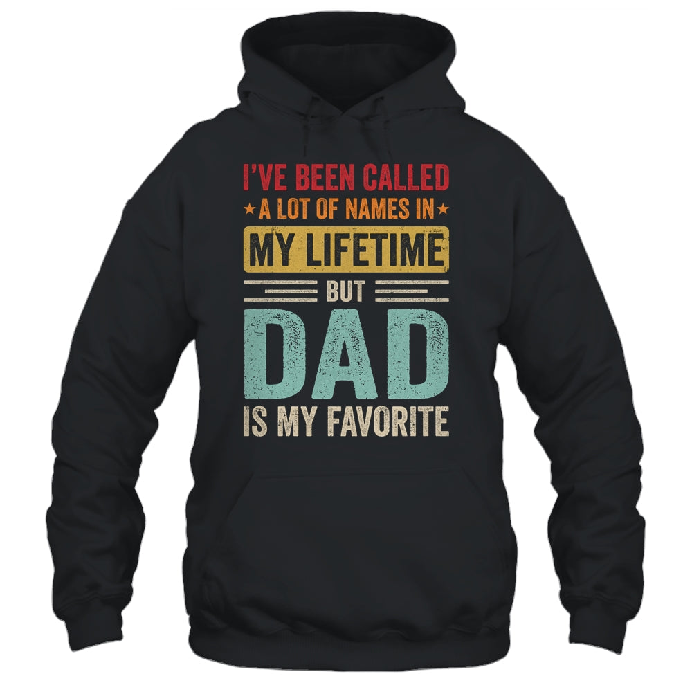Dad Is My Favorite Name Funny Father's Day Dad Shirt & Hoodie | siriusteestore
