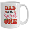 Dad Of Sweet One Strawberry Frist 1st Birthday Girl Mug | siriusteestore