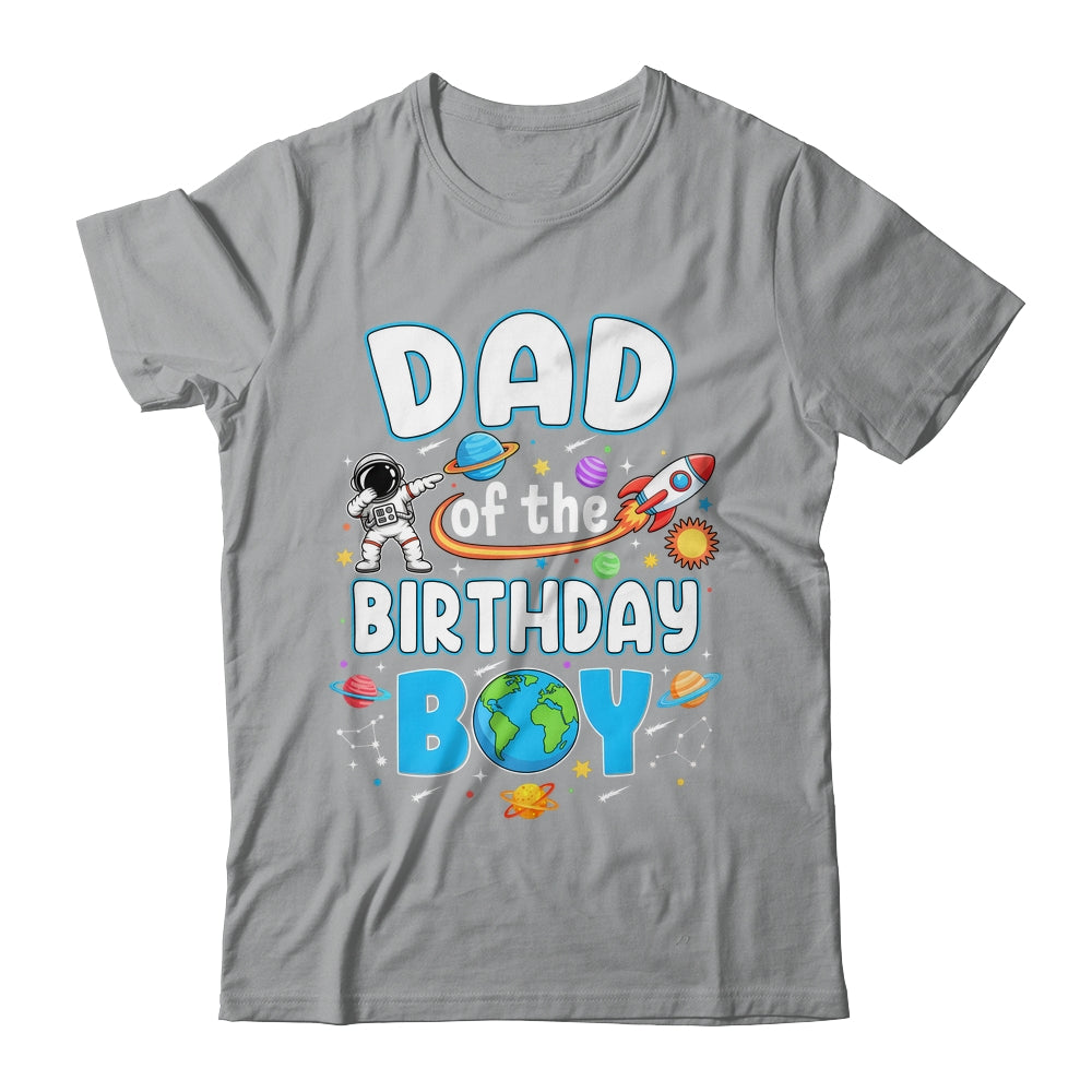 Dad Of The Birthday Boy Astronaut Family Space Planets Shirt & Hoodie | siriusteestore