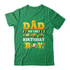 Dad Of The Birthday Boy Construction Matching Family Shirt & Hoodie | siriusteestore