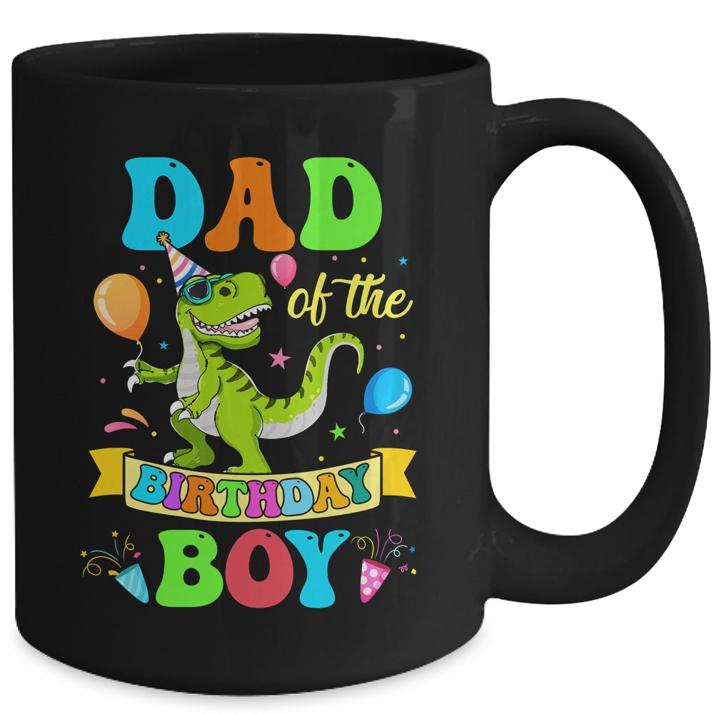 Dad Of The Birthday Boy T-Rex Dinosaur Birthday Party Mug | siriusteestore