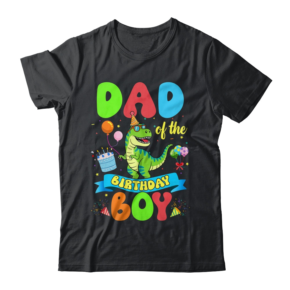 Dad Of The Birthday Boy TRex Dinosaur Birthday Family Shirt & Hoodie | siriusteestore