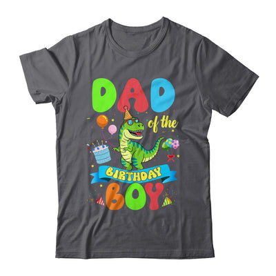 Dad Of The Birthday Boy TRex Dinosaur Birthday Family Shirt & Hoodie | siriusteestore