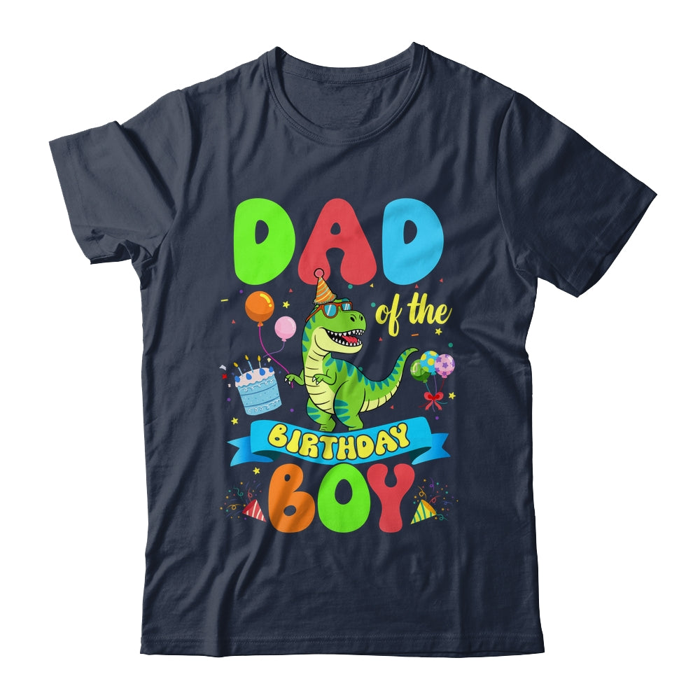 Dad Of The Birthday Boy TRex Dinosaur Birthday Family Shirt & Hoodie | siriusteestore