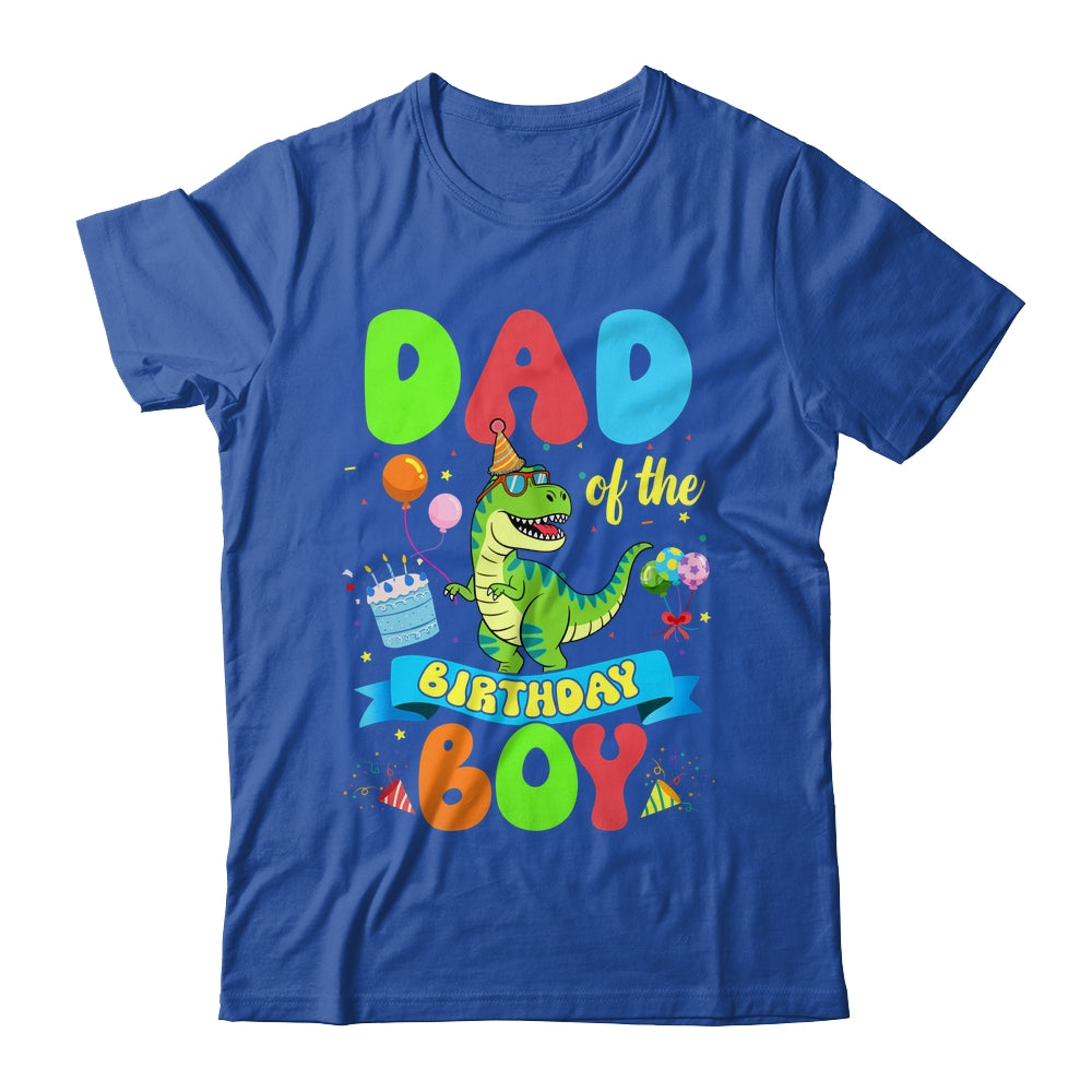 Dad Of The Birthday Boy TRex Dinosaur Birthday Family Shirt & Hoodie | siriusteestore