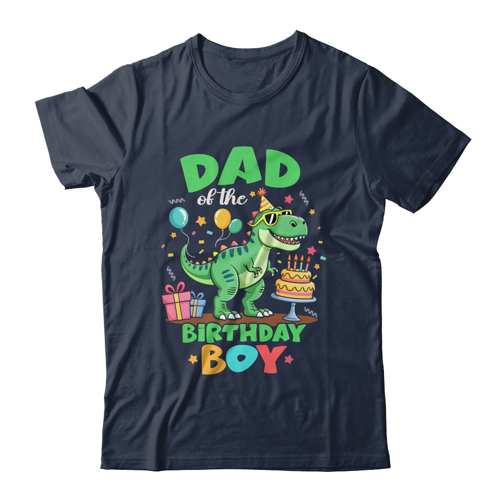 Dad Of The Birthday Boy T Rex Dinosaur Family Party Shirt & Hoodie | siriusteestore