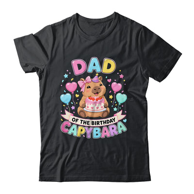Dad Of The Birthday Capybara Birthday Girl Family Shirt & Hoodie | siriusteestore