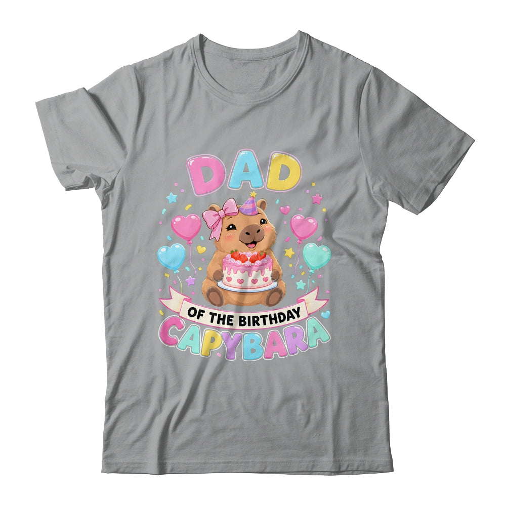 Dad Of The Birthday Capybara Birthday Girl Family Shirt & Hoodie | siriusteestore