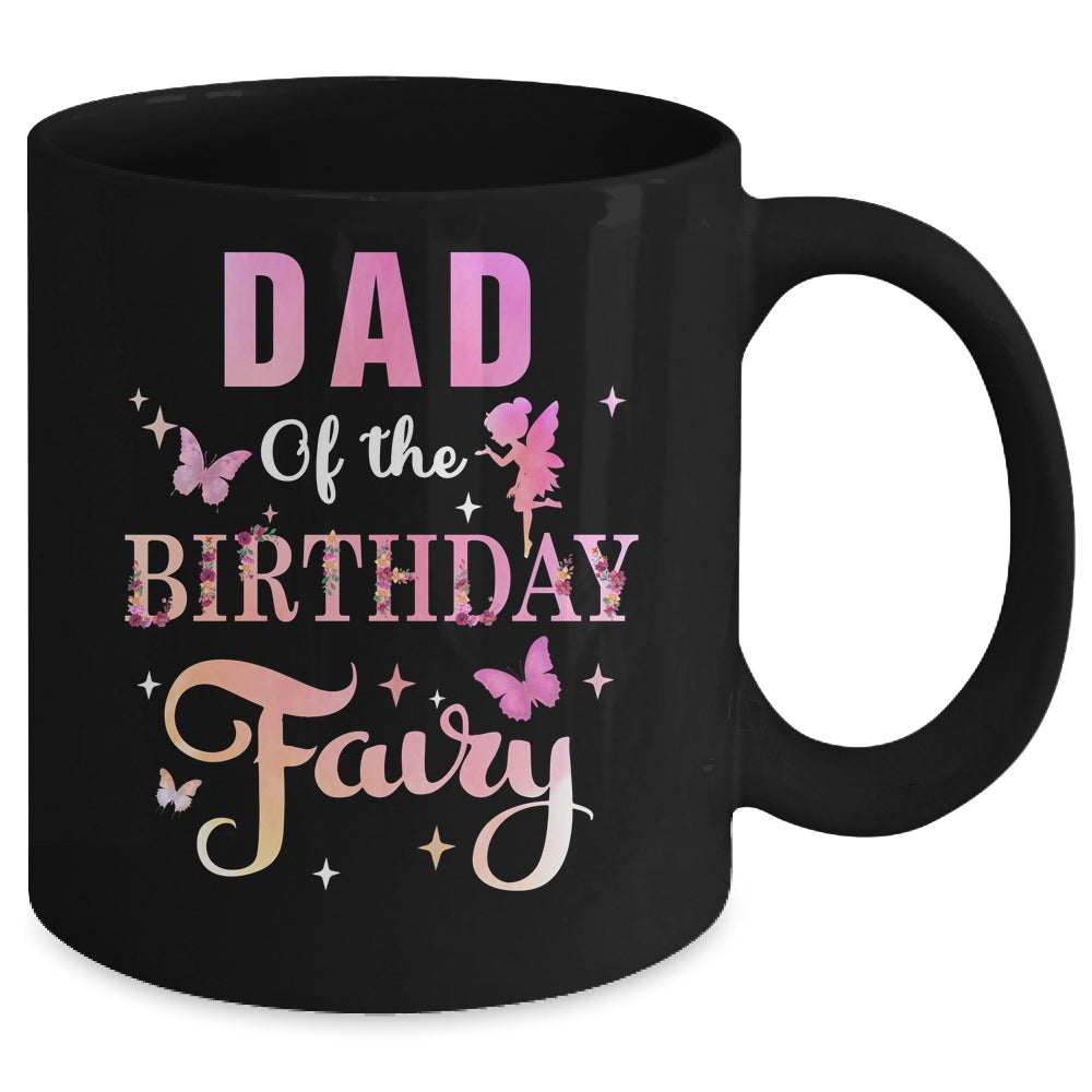 Dad Of The Birthday Fairy Princess Girl Party Decoration Mug | siriusteestore