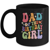 Dad Of The Birthday Girl Groovy Party 1st Birthday Girl Mug | siriusteestore
