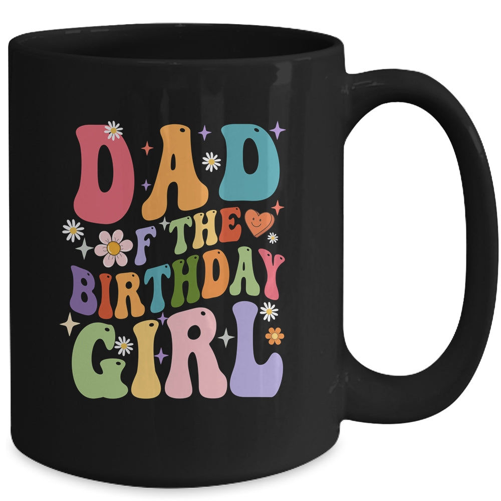 Dad Of The Birthday Girl Groovy Party 1st Birthday Girl Mug | siriusteestore