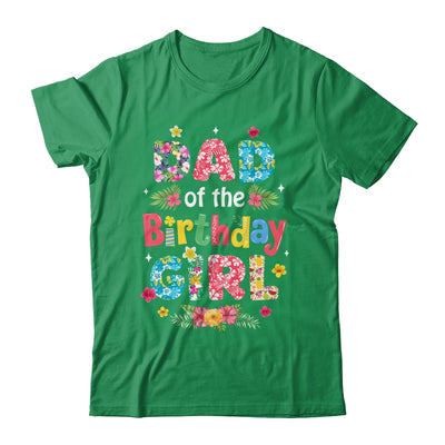 Dad Of The Birthday Girl Hawaii Family Party Decor Shirt & Hoodie | siriusteestore