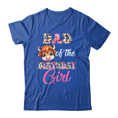 Dad Of The Birthday Girl Highland Cow Farm 1st Birthday Shirt & Hoodie | siriusteestore