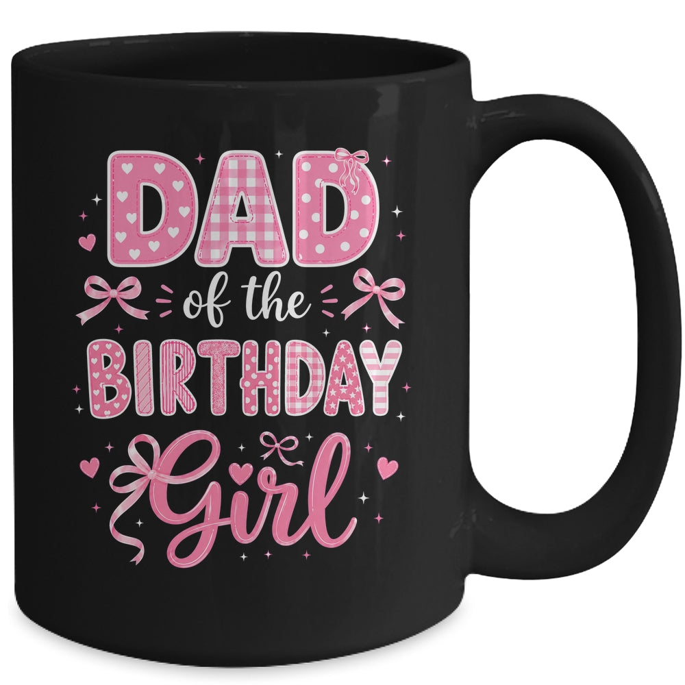 Dad Of The Birthday Girl Matching Pink Coquette Bow Mug | siriusteestore