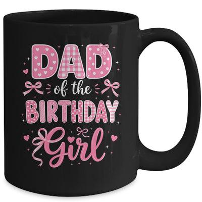 Dad Of The Birthday Girl Matching Pink Coquette Bow Mug | siriusteestore