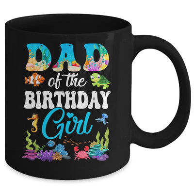 Dad Of The Birthday Girl Sea Fish Ocean Aquarium Party Mug | siriusteestore