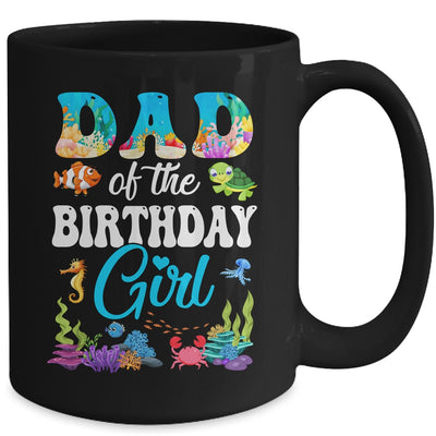 Dad Of The Birthday Girl Sea Fish Ocean Aquarium Party Mug | siriusteestore