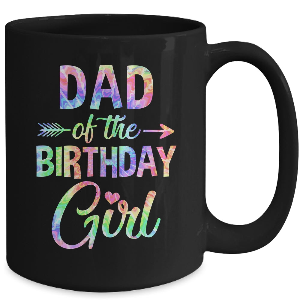 Dad Of The Birthday Girl Tie Dye 1st Birthday Girl Family Mug | siriusteestore