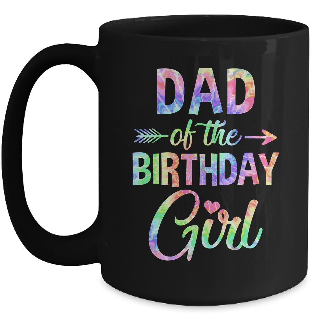Dad Of The Birthday Girl Tie Dye 1st Birthday Girl Family Mug | siriusteestore