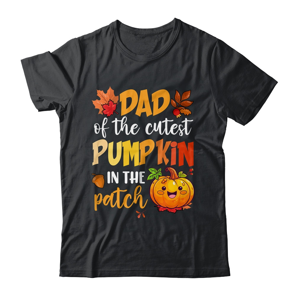 Dad Of The Cutest Pumpkin In The Patch Cute Halloween Shirt & Hoodie | siriusteestore