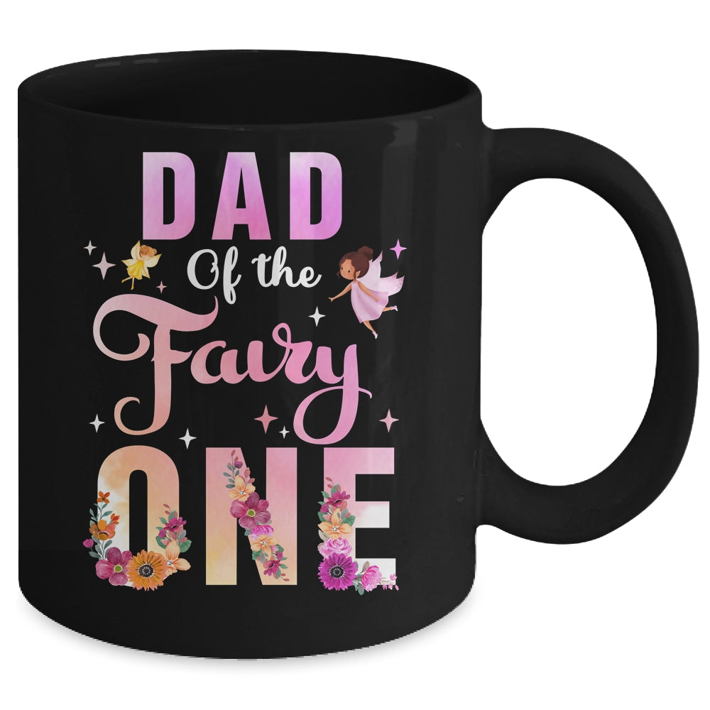 Dad Of The Fairy One 1st Birthday Girl Party Decoration Mug | siriusteestore