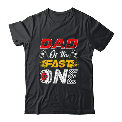 Dad Of The Fast One 1st Birthday Race Car Family Shirt & Hoodie | siriusteestore