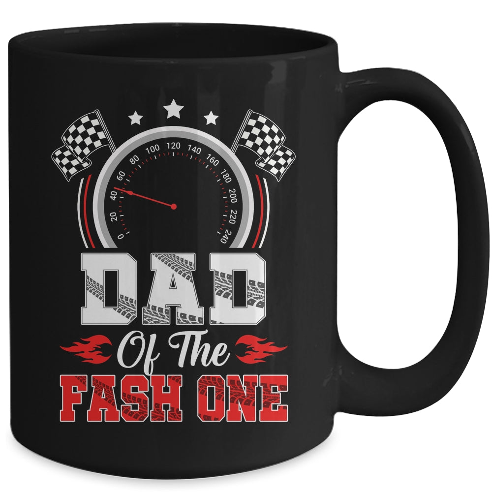 Dad Of The Fast One 1st Birthday Racing Car Family Mug | siriusteestore