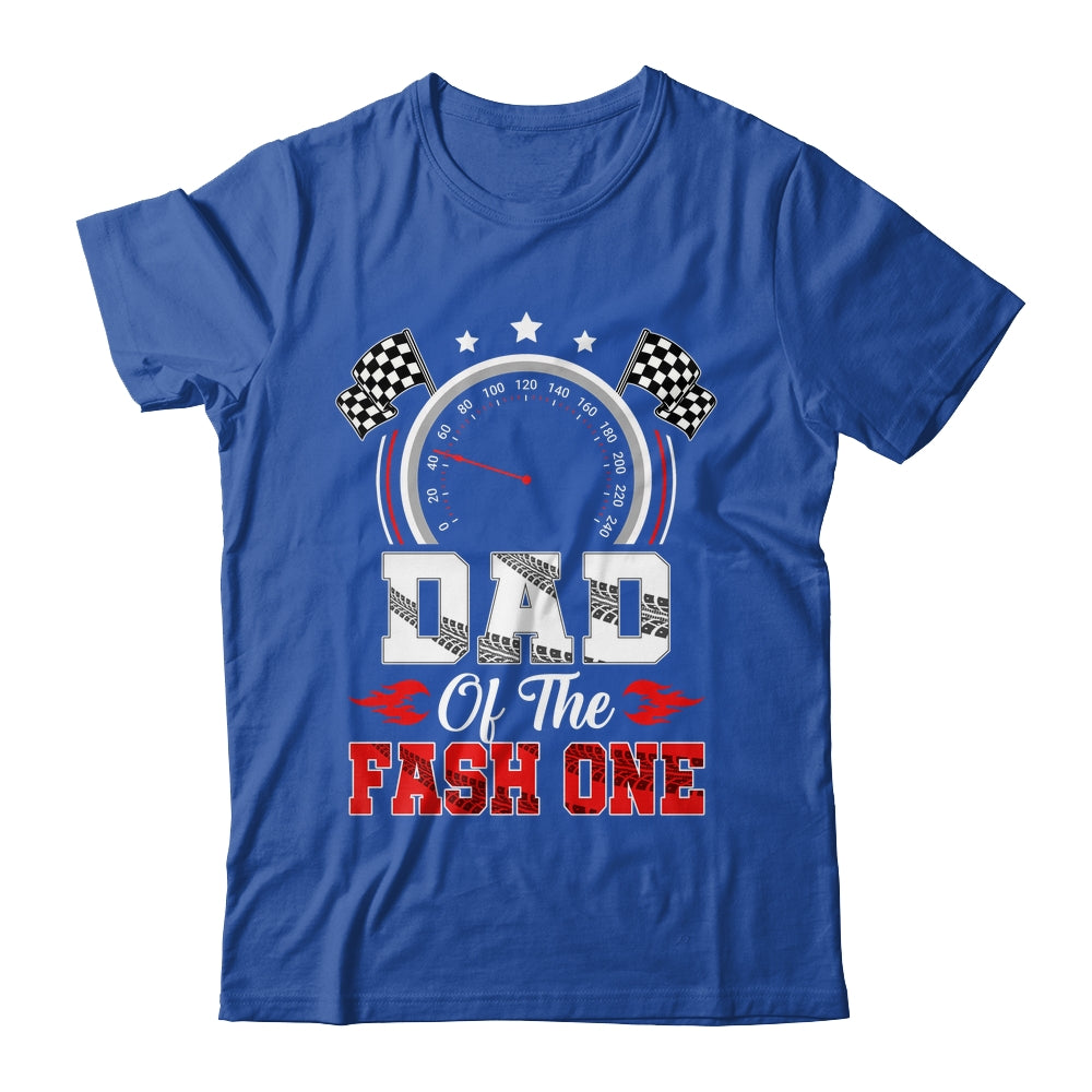 Dad Of The Fast One 1st Birthday Racing Car Family Shirt & Hoodie | siriusteestore