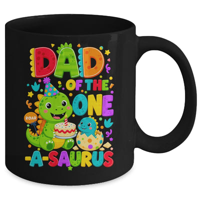 Dad Of The One-A-Saurus 1St Birthday Boy T-Rex Dinosaur Mug | siriusteestore